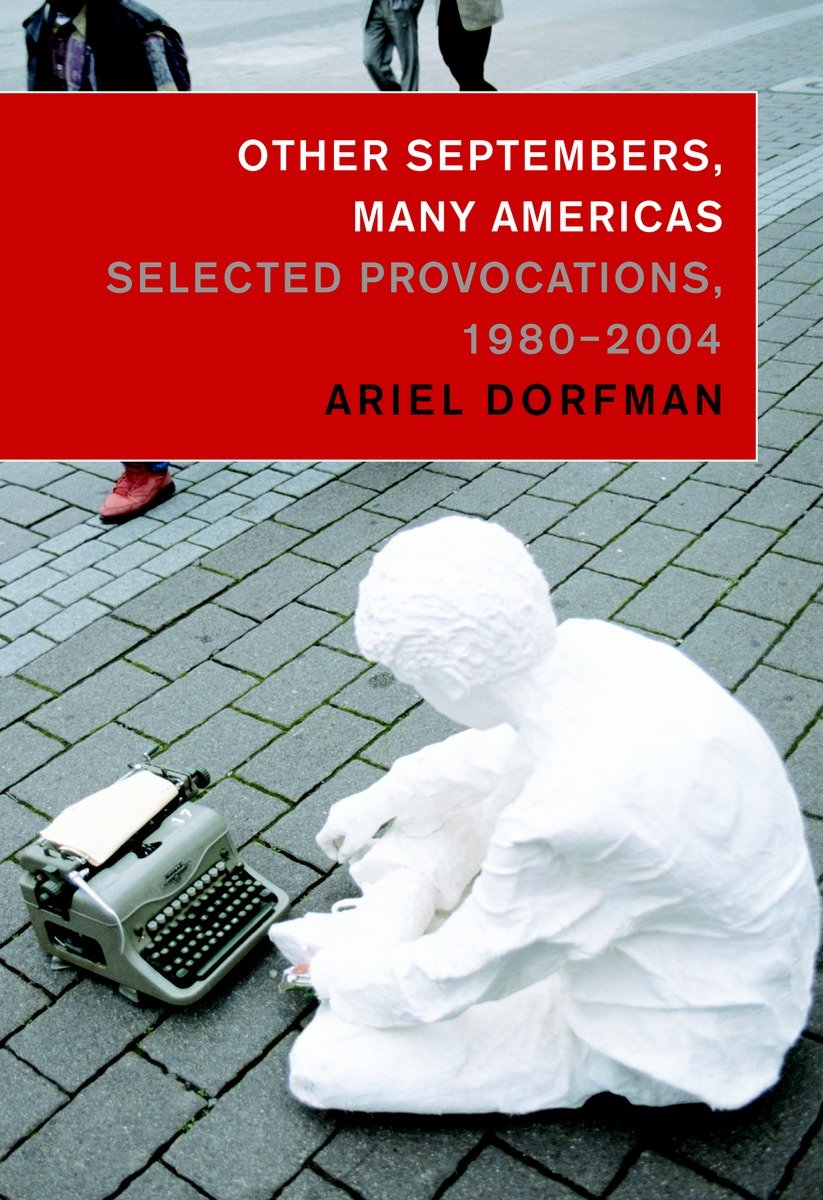 9781583226322 Other Septembers, Many Americas: Selected Provocations, 1980#2004