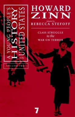 A Young People's History of the United States, Volume 2: Class Struggle to the War on Terror