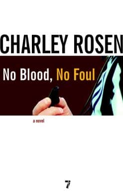No Blood, No Foul: A Novel