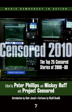 Censored 2010: The Top 25 Censored Stories of 2008#09