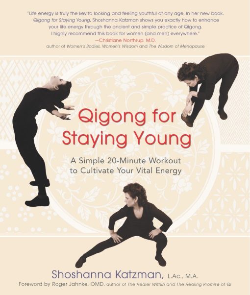 A Simple 20-Minute Workout to Culitivate Your Vital Energy: Qigong for Staying Young