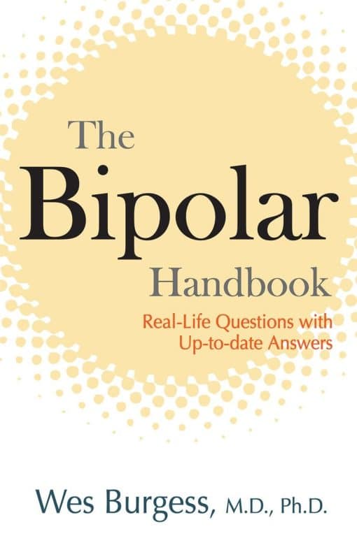 The Bipolar Handbook: Real-Life Questions with Up-to-Date Answers