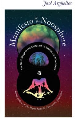 Manifesto for the Noosphere: The Next Stage in the Evolution of Human Consciousness