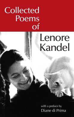 Collected Poems of Lenore Kandel