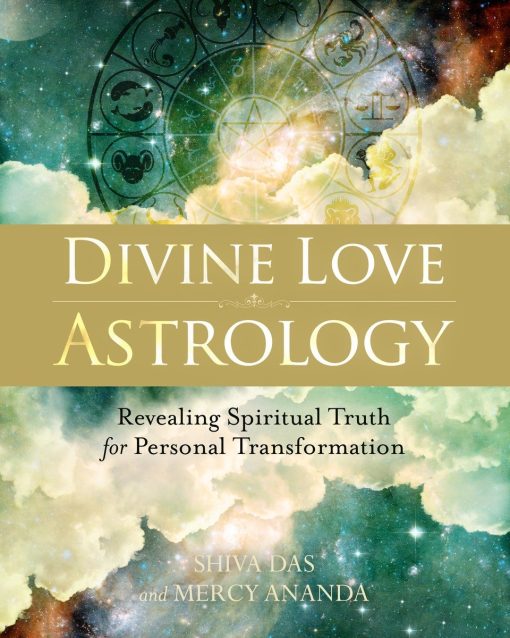 Revealing Spiritual Truth for Personal Transformation: Divine Love Astrology