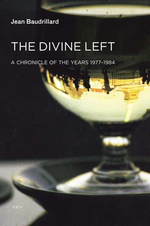 A Chronicle of the Years 1977-1984: The Divine Left