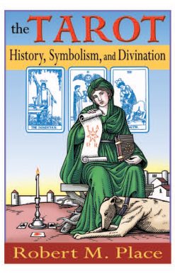 History, Symbolism, and Divination: The Tarot