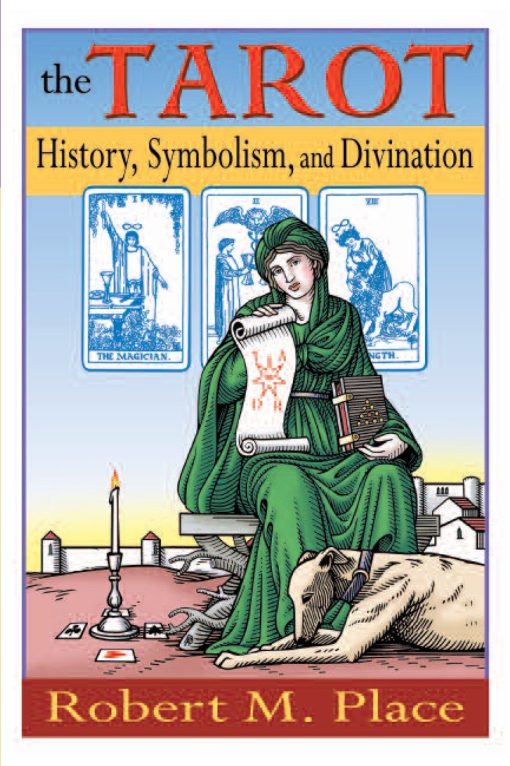 History, Symbolism, and Divination: The Tarot