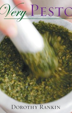Very Pesto: [A Cookbook]