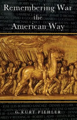 Remembering War the American Way