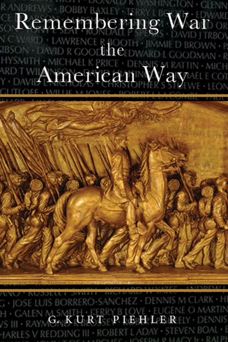 9781588341457 Remembering War the American Way