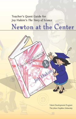 Teacher's Quest Guide: Newton at the Center: Newton at the Center