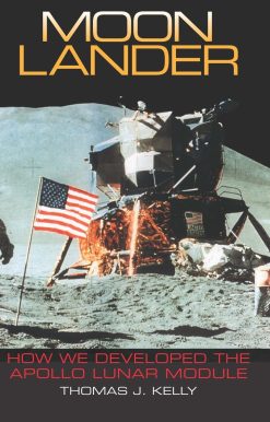 How We Developed the Apollo Lunar Module: Moon Lander