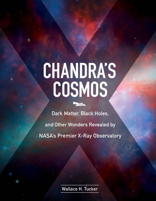 Dark Matter, Black Holes, and Other Wonders Revealed by NASA's Premier X-Ray Observatory: Chandra's Cosmos