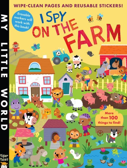 I Spy on the Farm: Wipe-Clean Pages, Stickers and More Than 100 Things to Find!