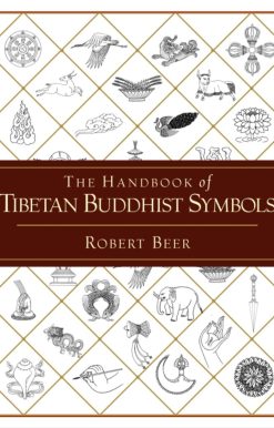 The Handbook of Tibetan Buddhist Symbols