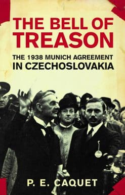 The Bell of Treason: The 1938 Munich Agreement in Czechoslovakia