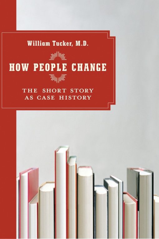 The Short Story as Case History: How People Change