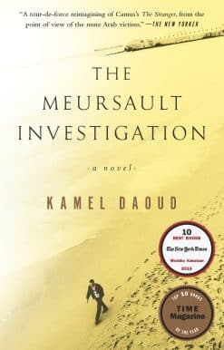 A Novel: The Meursault Investigation