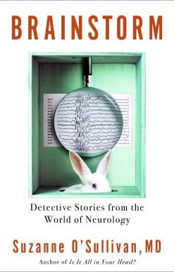 Brainstorm: Detective Stories from the World of Neurology