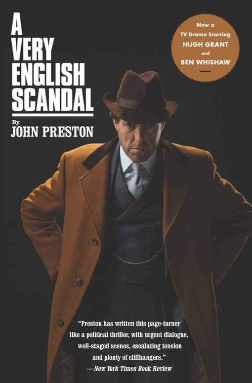 Sex, Lies and a Murder Plot at the Heart of Establishment: A Very English Scandal