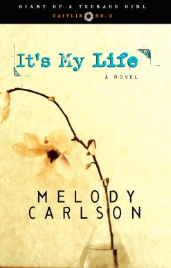 It's My Life: Caitlin: Book 2