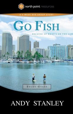 Go Fish Study Guide: Because of What's on the Line