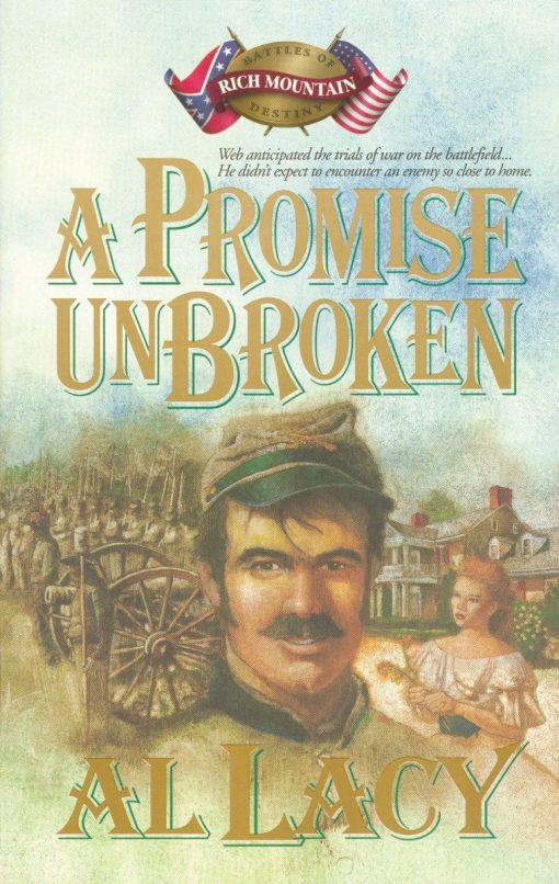 A Promise Unbroken: Battles of Destiny