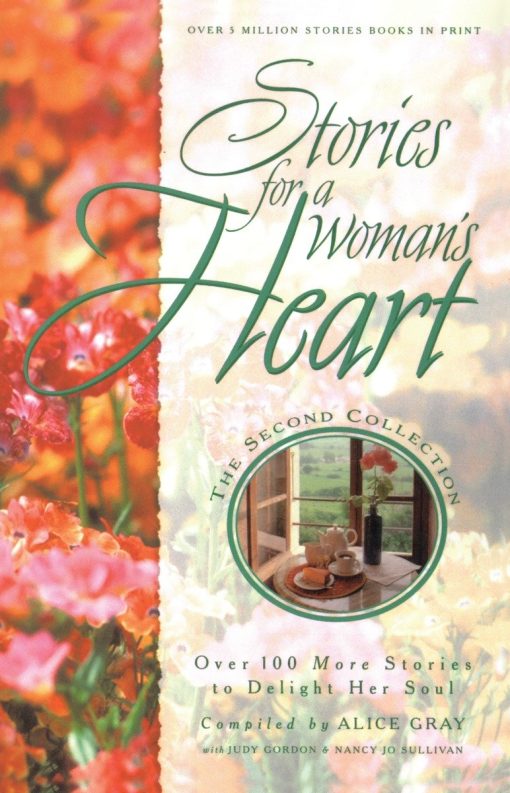 Over One Hundred Treasures to Touch Your Soul: Stories for a Woman's Heart: Second Collection