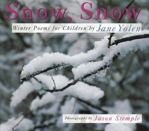 Winter Poems for Children: Snow, Snow