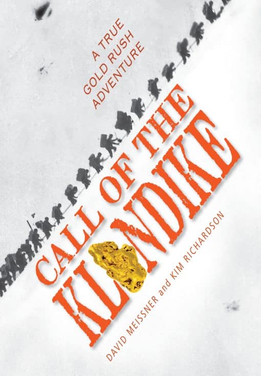 A True Gold Rush Adventure: Call of the Klondike