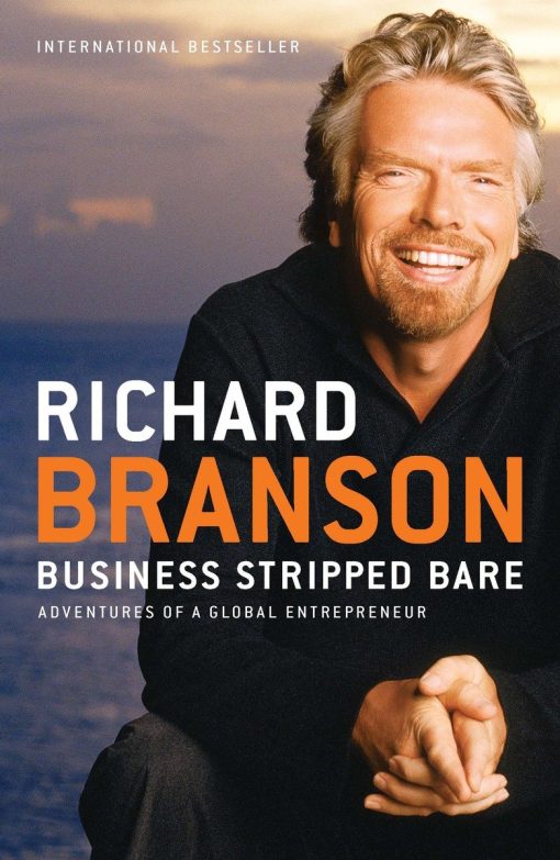 Business Stripped Bare: Adventures of a Global Entrepreneur