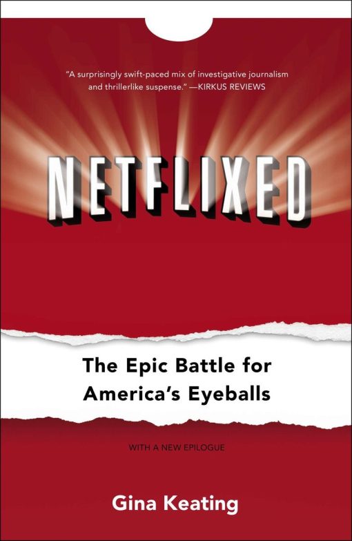 Netflixed: The Epic Battle for America's Eyeballs