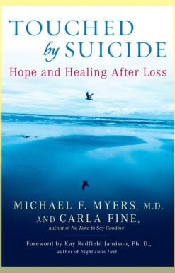 Hope and Healing After Loss: Touched by Suicide