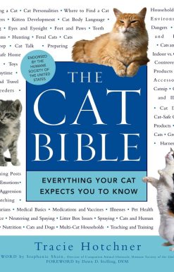 Everything Your Cat Expects You to Know: The Cat Bible