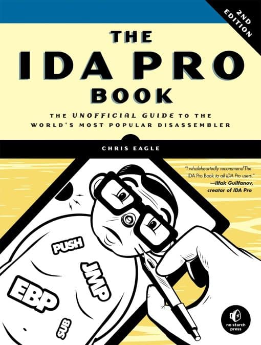 The IDA Pro Book, 2nd Edition: The Unofficial Guide to the World's Most Popular Disassembler