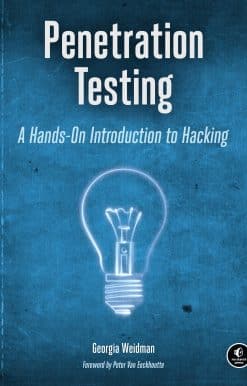 Penetration Testing: A Hands-On Introduction to Hacking