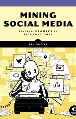 Finding Stories in Internet Data: Mining Social Media