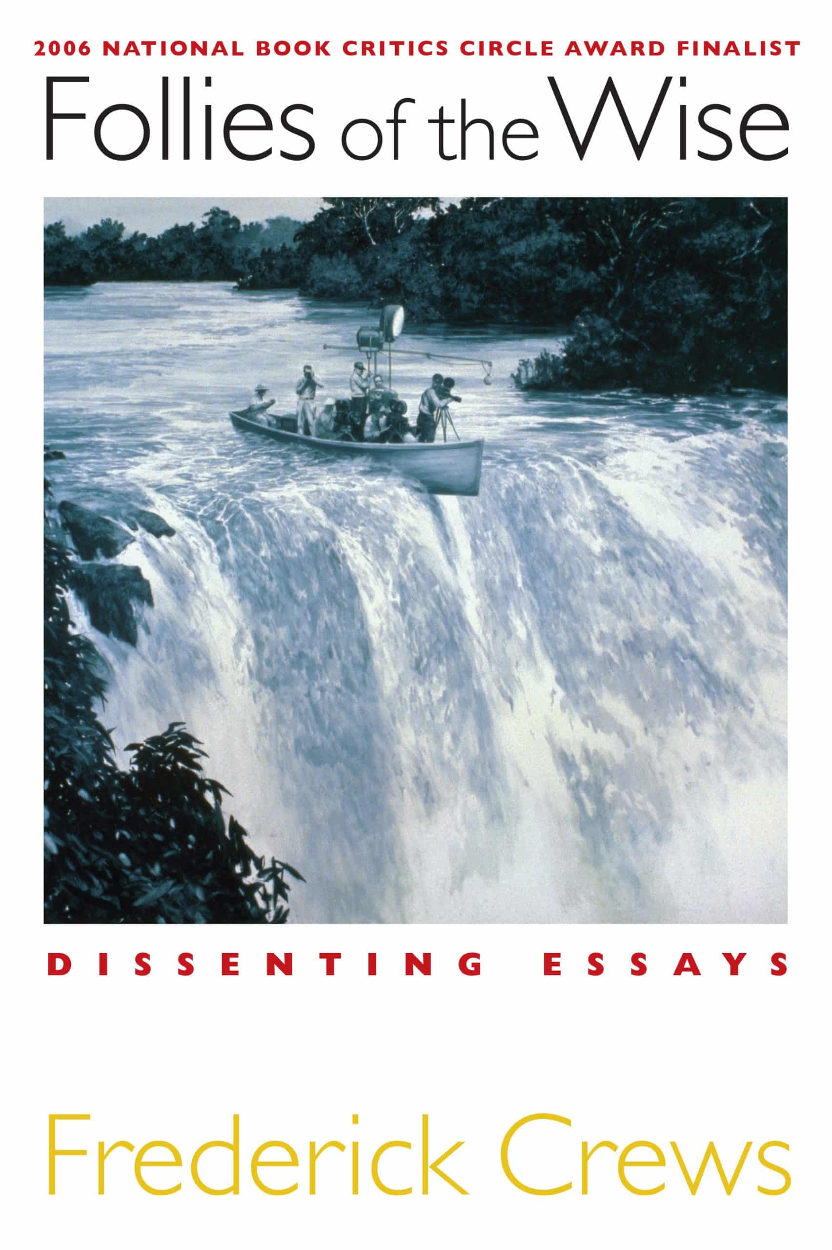 9781593761509 Follies of the Wise: Dissenting Essays