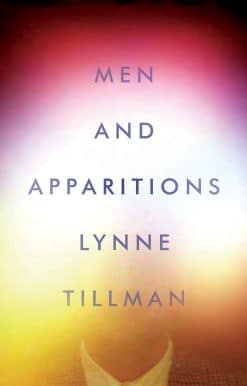 Men and Apparitions: A Novel