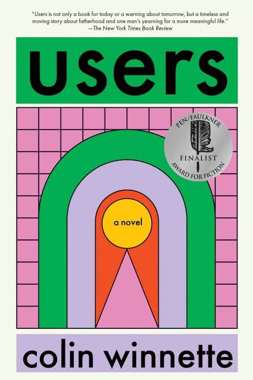 Users: A Novel