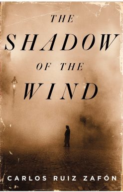 The Shadow of the Wind: A Novel