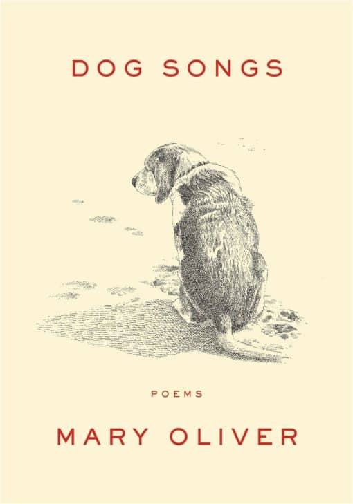 Dog Songs: Poems