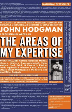 An Almanac of Complete World Knowledge Compiled with Instructive Annotation and Arranged in Useful Order: The Areas of My Expertise