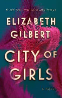 A Novel: City of Girls
