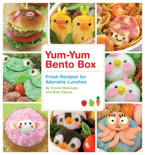 Fresh Recipes for Adorable Lunches: Yum-Yum Bento Box