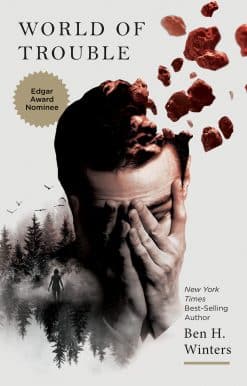 World of Trouble: The Last Policeman Book III