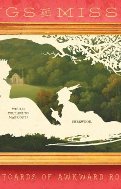 Hugs and Misses: 30 Postcards of Awkward Romance