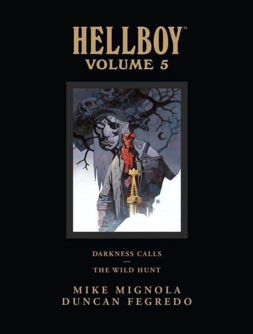 Hellboy Library Edition Volume 5: Darkness Calls and The Wild Hunt: