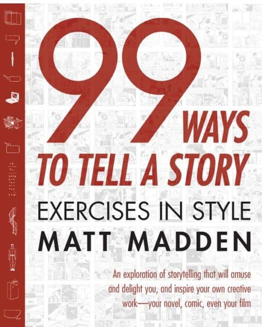 Exercises in Style: 99 Ways to Tell a Story